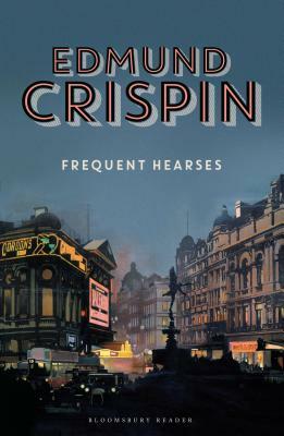 Frequent Hearses by Edmund Crispin