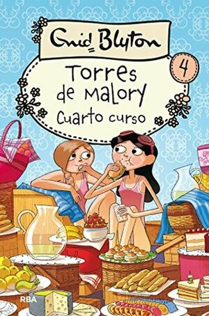 Torres de Malory 4 - Cuarto curso by Enid Blyton