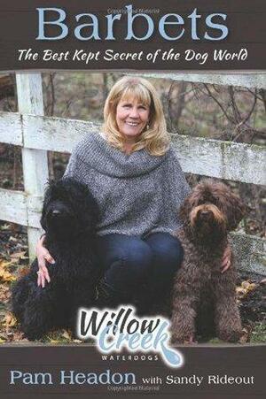 Barbets: The Best Kept Secret of the Dog World by Sandy Rideout, Pam Headon