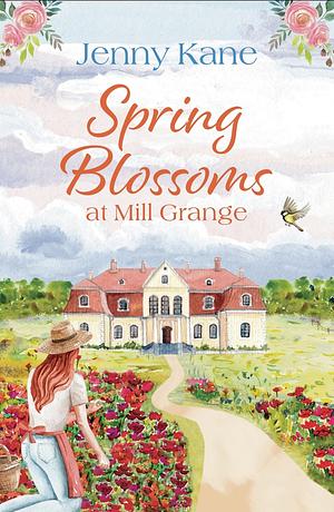 Spring Blossoms at Mill Grange by Jenny Kane