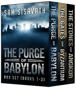 The Purge of Babylon Series Box Set: Books 1-3 by Sam Sisavath