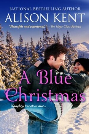 A Blue Christmas by Alison Kent