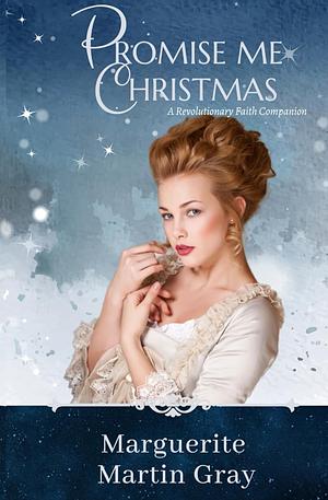 Promise me Christmas by Marguerite Martin Gray