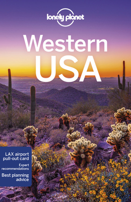 Lonely Planet Western USA by Amy C. Balfour, Anthony Ham, Lonely Planet