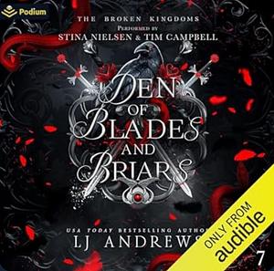 Den of Blades and Briars by LJ Andrews