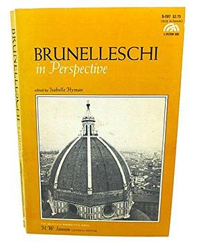 Brunelleschi in Perspective by Isabelle Hyman