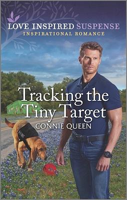 Tracking the Tiny Target by Connie Queen