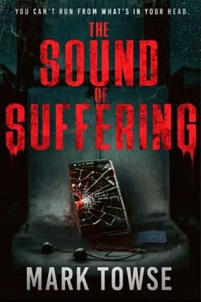 The sound of suffering by Mark Towse