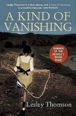 A Kind Of Vanishing by Lesley Thomson