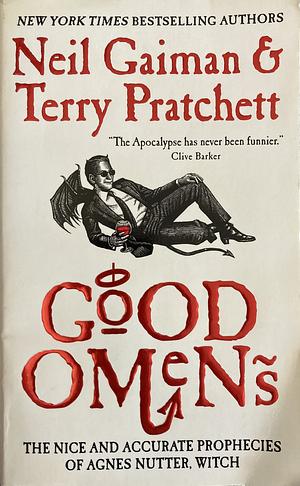 Good Omens: The Nice and Accurate Prophecies of Agnes Nutter, Witch by Neil Gaiman, Terry Pratchett