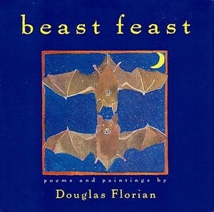 beast feast by Douglas Florian