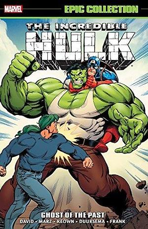 Incredible Hulk Epic Collection, Vol. 19: Ghost of the Past by Peter David, Dale Keown