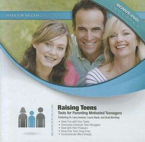 Raising Teens: Tools for Parenting Motivated Teenagers [With DVD] by Made for Success