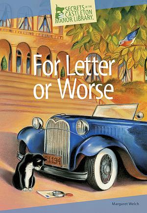 For Letter or Worse by Margaret Welch