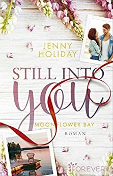 Still into You by Jenny Holiday