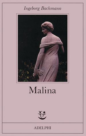 Malina by Ingeborg Bachmann