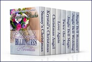 Colorado Billionaires Novellas: 8-hour read; sweet clean romance. by Regina Duke