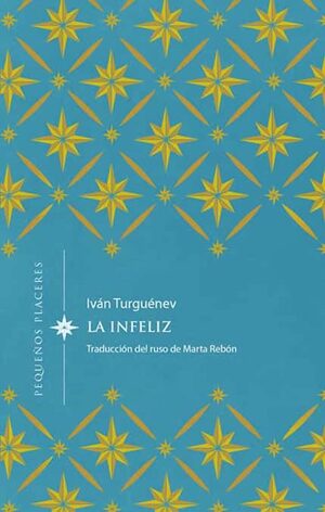 La infeliz by Ivan Turgenev