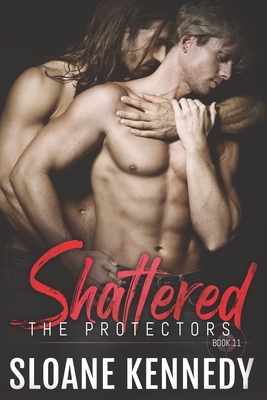 Shattered by Sloane Kennedy