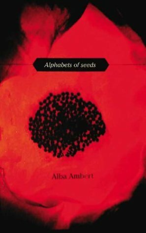 Alphabets of Seeds: Poems by Alba Ambert by Alba Ambert