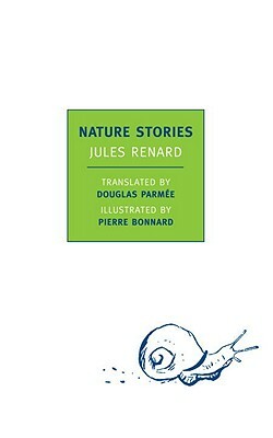 Nature Stories by Jules Renard