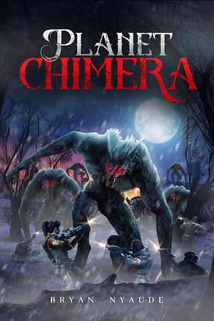 Planet Chimera by Bryan Nyaude