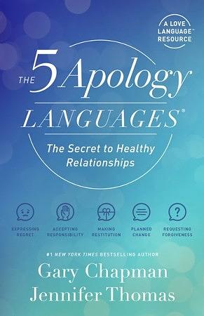 The 5 Apology Languages: The Secret to Healthy Relationships by Gary Chapman