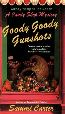 Goody Goody Gunshots by Sammi Carter