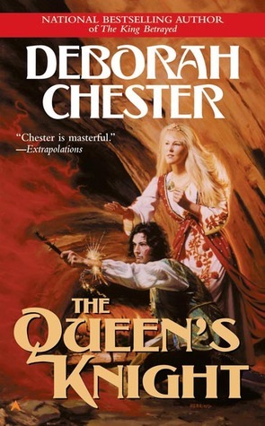 The Queen's Knight by Deborah Chester