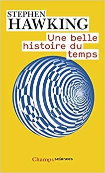 Une belle histoire du temps by Béatrice Commengé, Stephen Hawking, Leonard Mlodinow