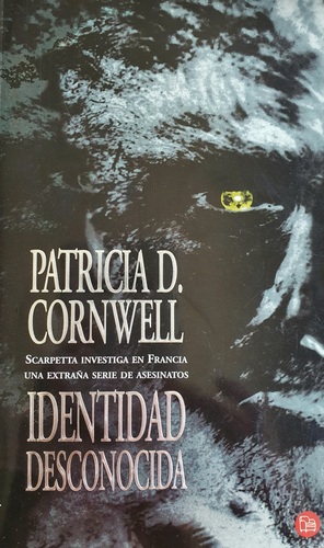 Identidad desconocida by Patricia Cornwell