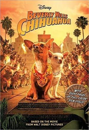 Beverly Hills Chihuahua Junior Novel by Kate Egan, Kate Egan