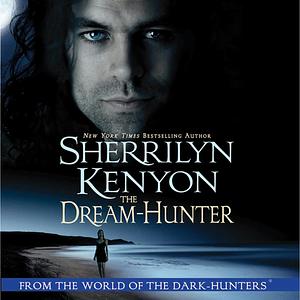 The Dream-Hunter by Sherrilyn Kenyon