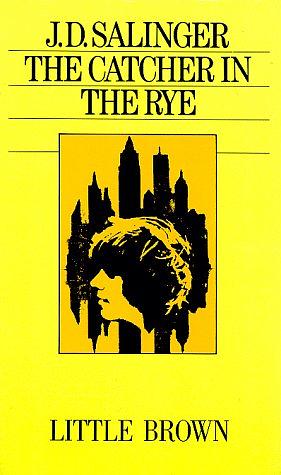 The Catcher in the Rye by J.D. Salinger