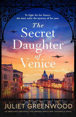 The Secret Daughter of Venice by Juliet Greenwood