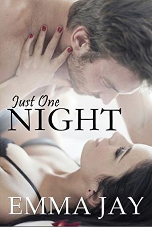 Just One Night by Emma Jay
