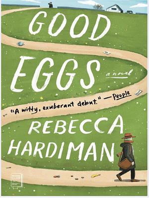 Good Eggs by Rebecca Hardiman