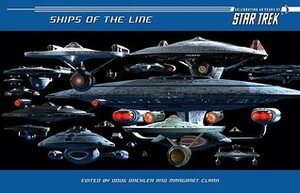 Ships of the Line by Margaret Clark, Doug Drexler, Michael Okuda