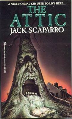 The Attic by Jack Scaparro