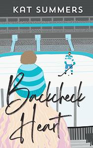 Backcheck Heart by Kat Summers