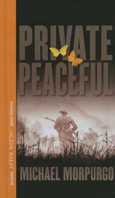 Private Peaceful by Michael Morpurgo