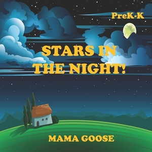 Stars In The Night! by Mama Goose