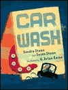 Car Wash by Susan Steen, G. Brian Karas, Sandra Steen