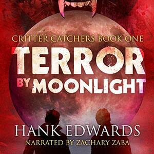 Terror by Moonlight by Hank Edwards