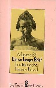 Ein so langer Brief: Ein afrikanisches Frauenschicksal by Irmgard Rathke, Rolf Italiaander, Mariama Bâ