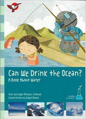 Can We Drink the Ocean? by Gidget Roceles Jimenez