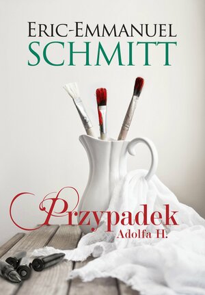 Przypadek Adolfa H. by Éric-Emmanuel Schmitt