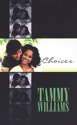Choices by Tammy Williams