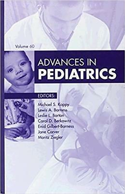 Advances in Pediatrics, 2013, Volume 2013 by Michael S. Kappy