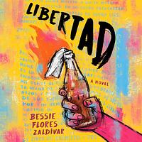 Libertad by Bessie Flores Zaldívar